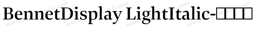 BennetDisplay LightItalic字体转换